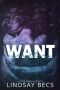 [King Family 02] • Want Everything (King Family Novels Book 2)